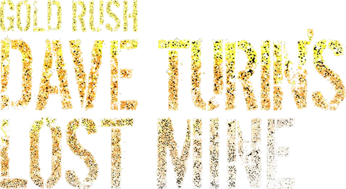Gold Rush: Dave Turin's Lost Mine