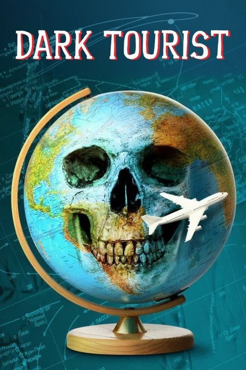 Dark Tourist 2