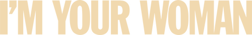 Я — твоя женщина