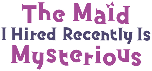 Моя новая горничная очень подозрительна