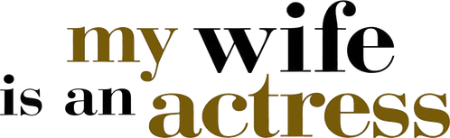 Моя жена актриса