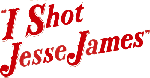 I Shot Jesse James
