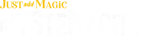 Просто добавь магии: Таинственный город (И немного волшебства: Город загадок)