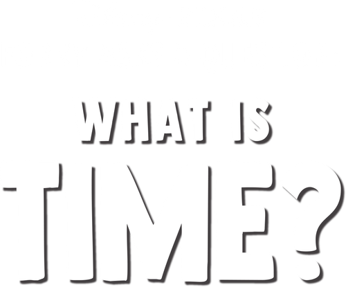 Вилкинс задаёт вопросы: Что такое время?