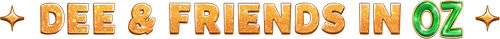 Ди и друзья в стране Оз