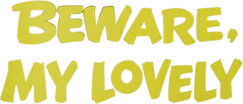 Осторожней, моя милая