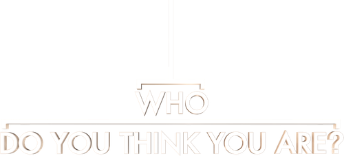 Who Do You Think You Are?