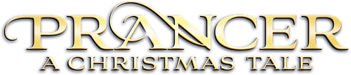 Prancer: A Christmas Tale