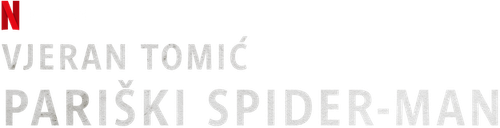 Vjeran Tomic: L'homme-araignée de Paris