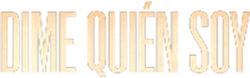Dime quién soy