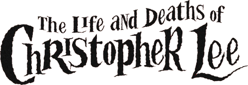 The Life and Deaths of Christopher Lee