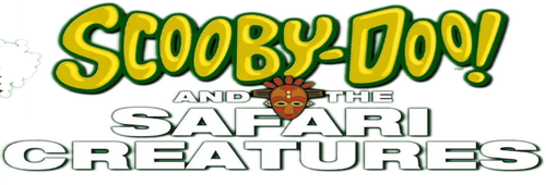 Scooby-Doo! and the Safari Creatures