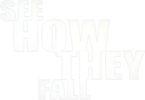 Regarde les hommes tomber