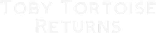 Toby Tortoise Returns